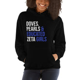 Doves Pearls & Educated Zeta Girls Hoodie